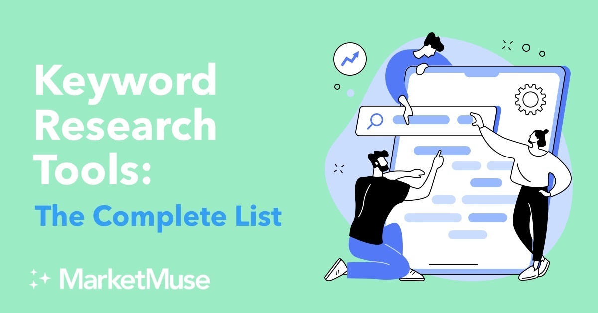 Keyword Research Tools: The Complete List