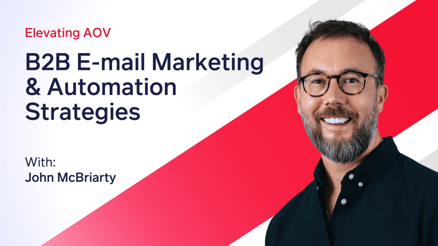 Elevating Average Order Value: B2B E-mail Marketing & Automation Strategies by DotDigital