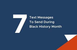 Celebrate Black History Month with These 7 Inspiring Text Messages