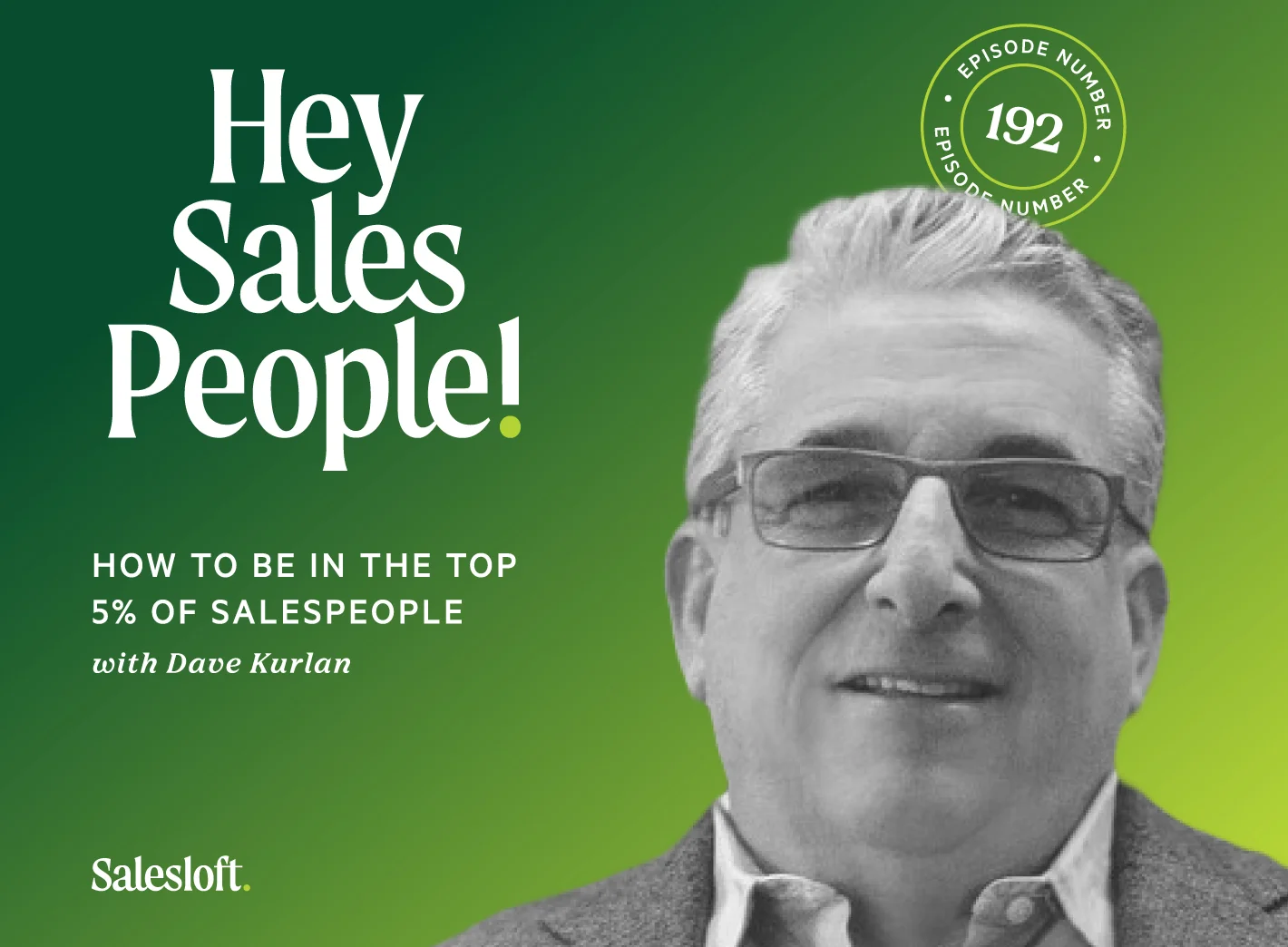 How to Be in the Top 5% of Salespeople with Dave Kurlan