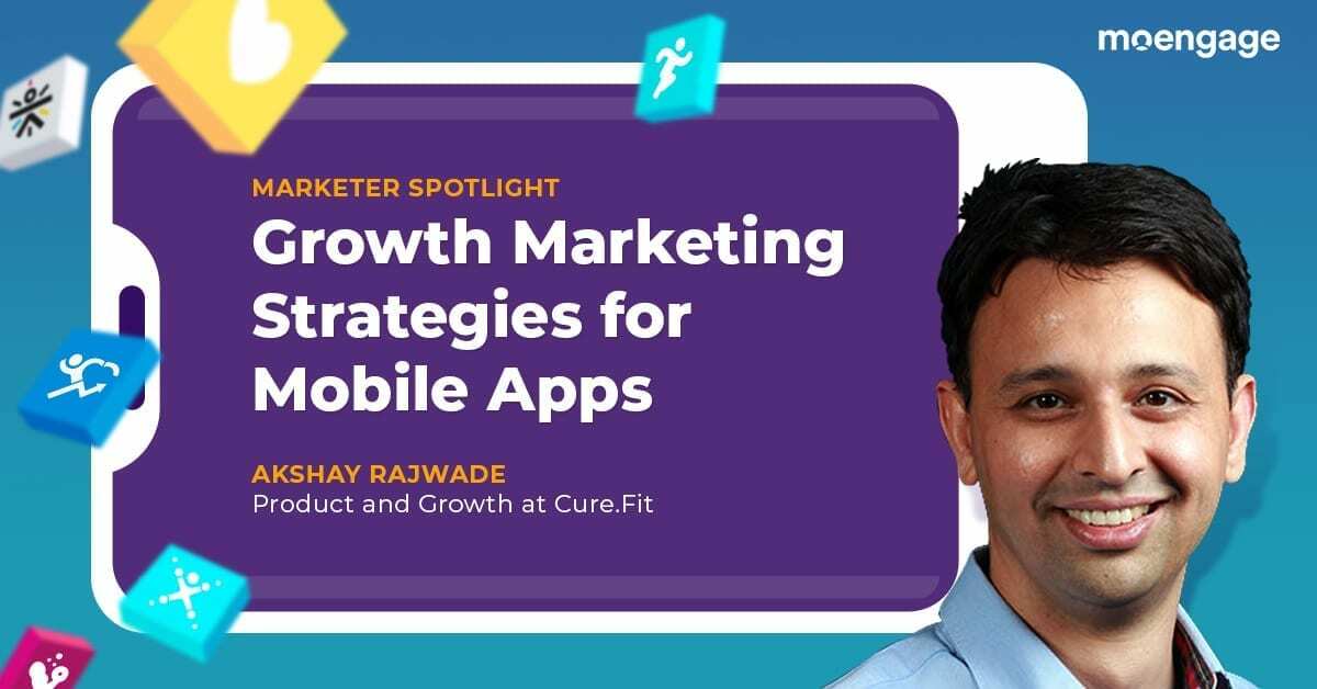 Cure.Fit's Growth Marketing Strategy for Mobile Apps [Case Study]