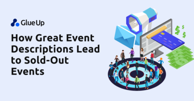 How Great Event Descriptions Lead to Sold-Out Events
