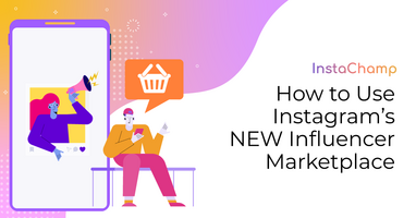How to Use Instagram's NEW Instagram Influencer Marketplace to Grow Your Business – Plus 15 to Ways Launch Profitable Creator-Brand Partnerships