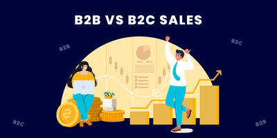 B2B vs B2C Sales: 10 Differences and 9 Similarities
