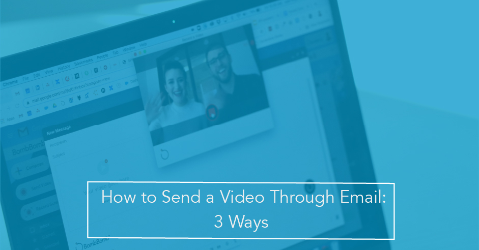 How To Send Video Through Email | BombBomb Video