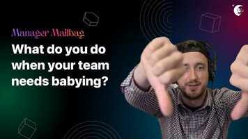 How to deal with a team that needs babying | Manager Mailbag