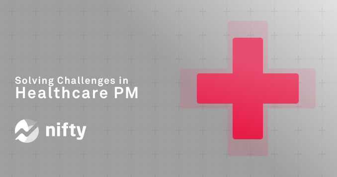 7 Healthcare Project Management Challenges & Their Solutions