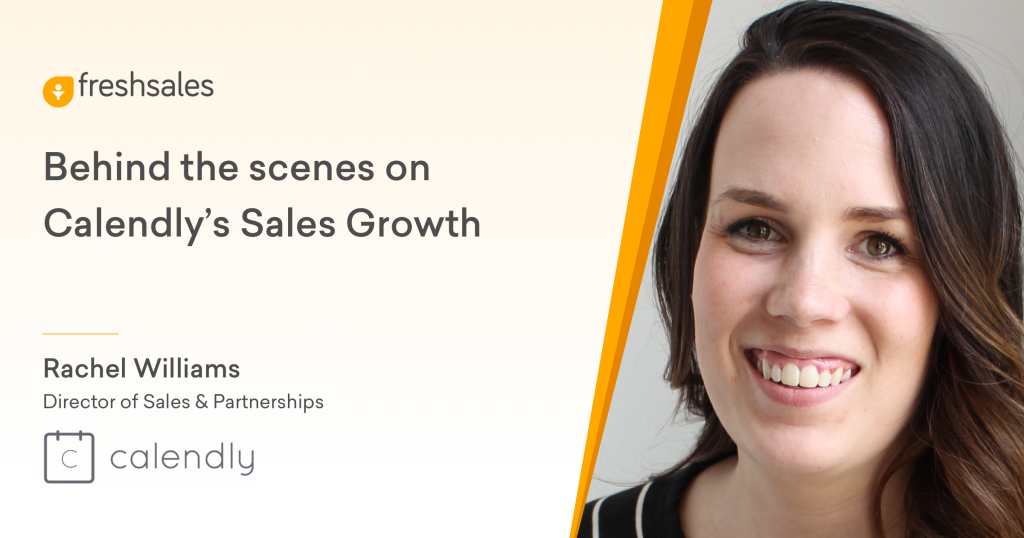 Behind the Scenes on Calendly Sales Growth