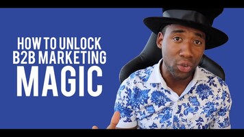 How To Improve Your B2B Marketing Efforts In 2022