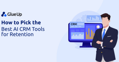 How to Pick the Best AI CRM Tools for Retention