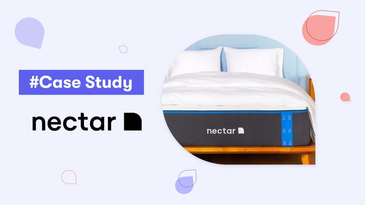 Case Study: How Nectar Grew to $250M in 2 Years