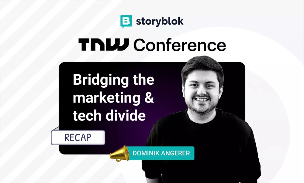The Next Web Recap: Bridging the marketing & tech divide
