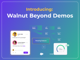 Announcing Walnut Beyond Demos: Unprecedented Intelligence to Grow Revenue