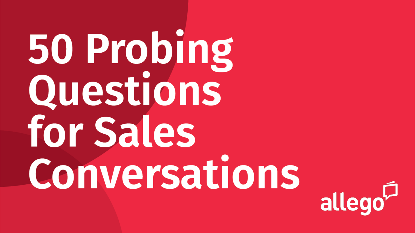 50 Probing Questions for Sales Conversations