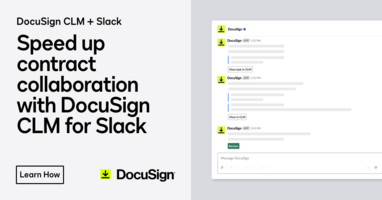 Collaborate and Move Your Agreements Forward with DocuSign CLM and Slack