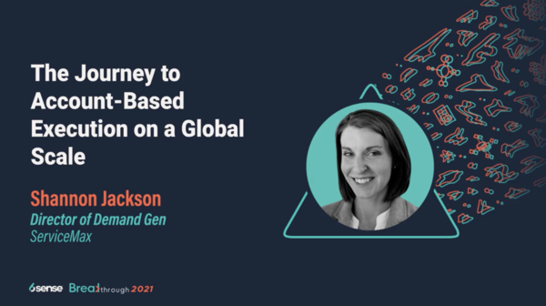 ServiceMax's Journey to Account-Based Execution on a Global Scale