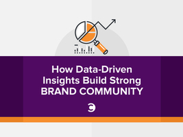 How Data-Driven Insights Build Strong Brand Community