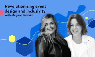 Revolutionizing Event Design and Inclusivity with Google's Megan Henshall