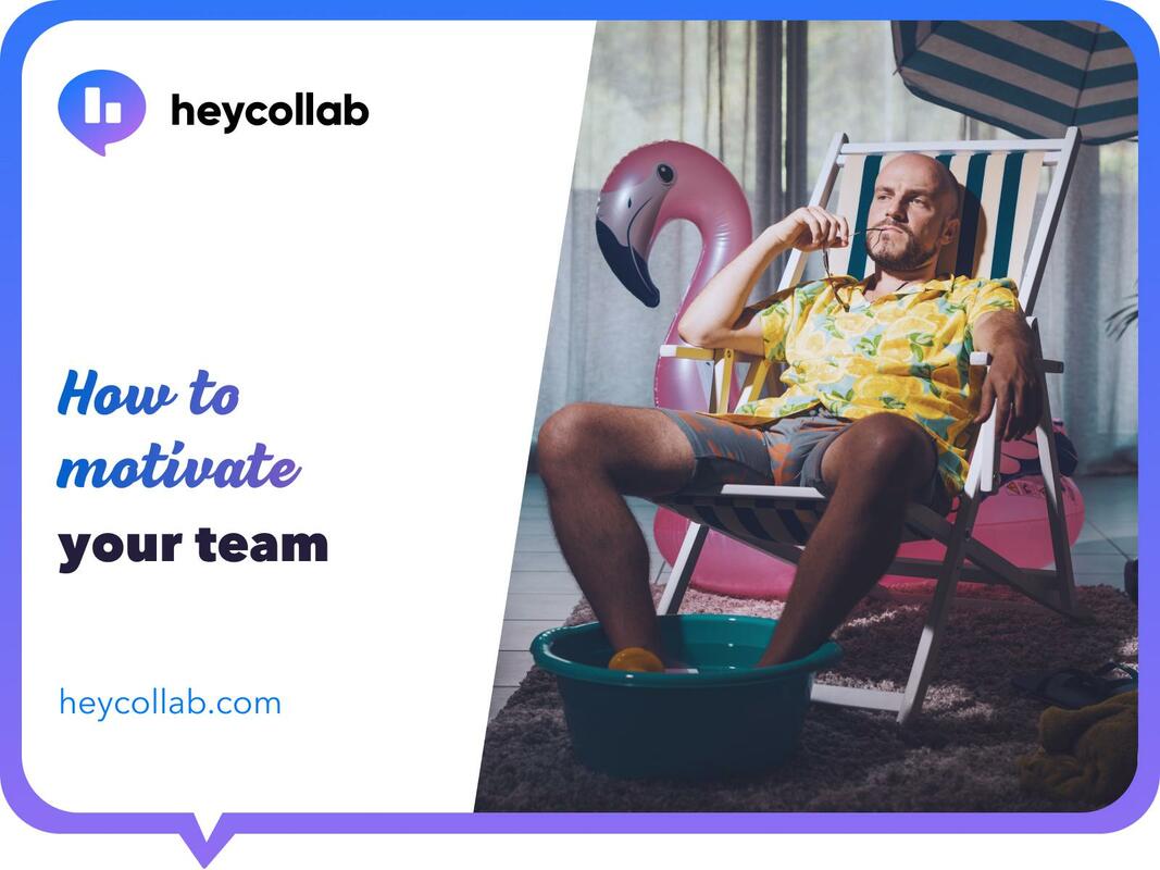 How to Motivate Your Team 