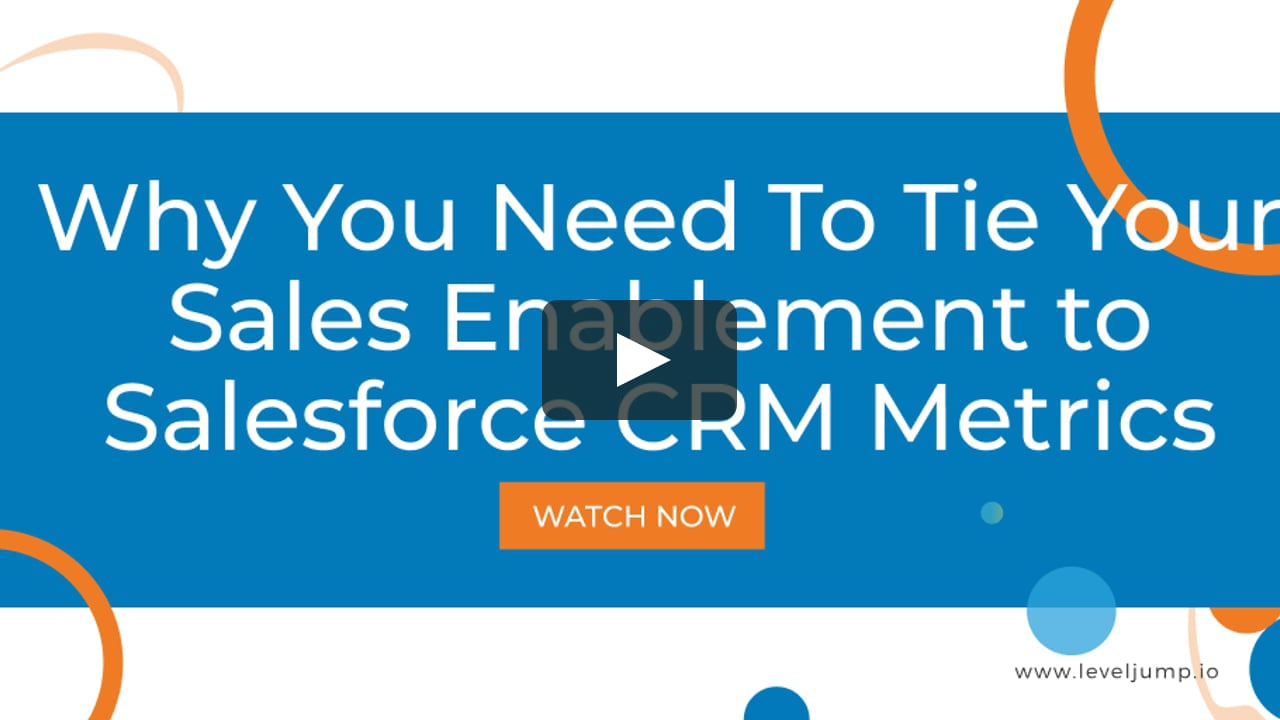 Webinar: Why You Need To Tie Your Sales Enablement to Salesforce CRM Metrics
