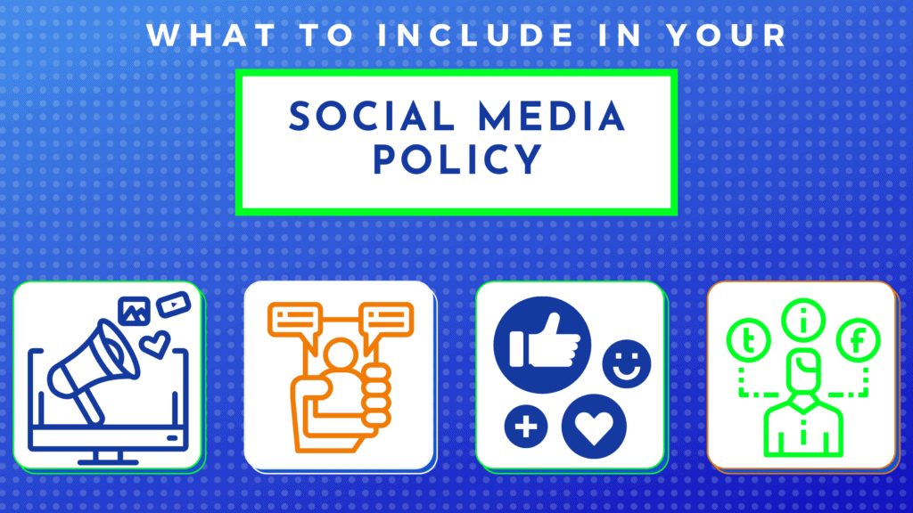 What To Include In Your Social Media Policy