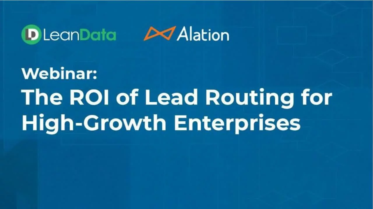 The ROI of Lead Routing for High-Growth Enterprises - LeanData