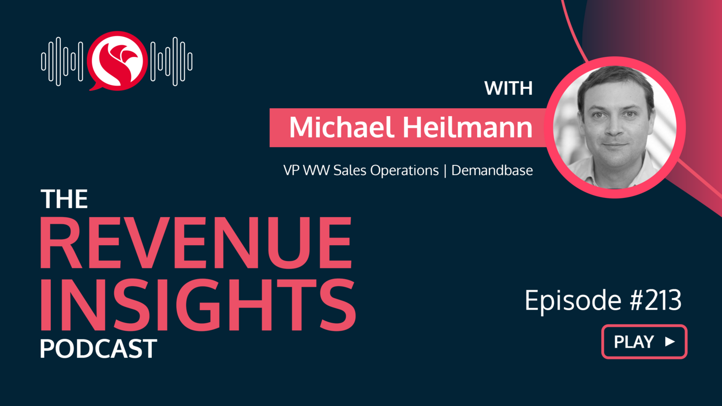 Sales Ops Leaders Leverage Growth Opportunities with Michael Heilmann