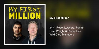 #47 - Robot Lawyers, Pay to Lose Weight & Prudent vs. Wild Card Managers