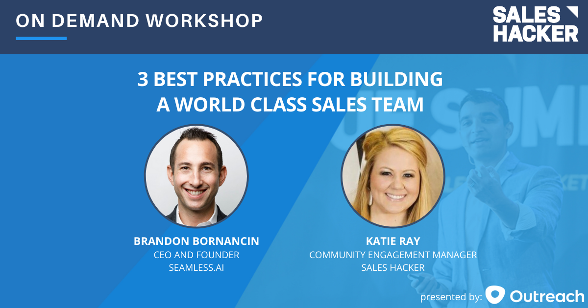 3 Best Practices for Building a World Class Sales Team