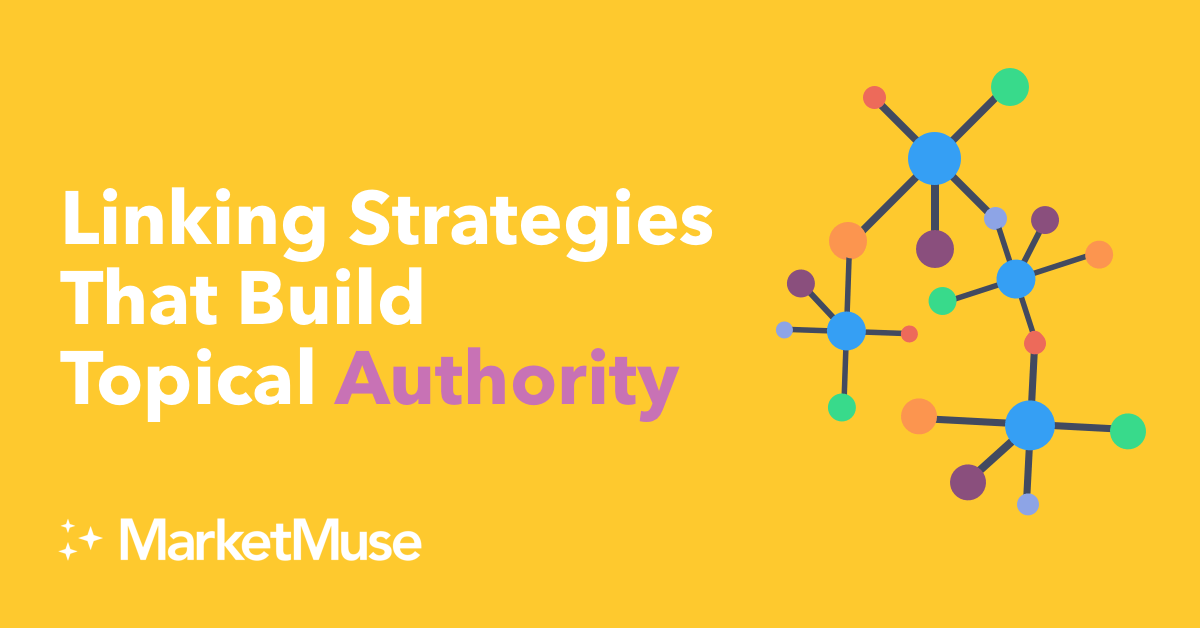 Linking Strategies That Build Topical Authority