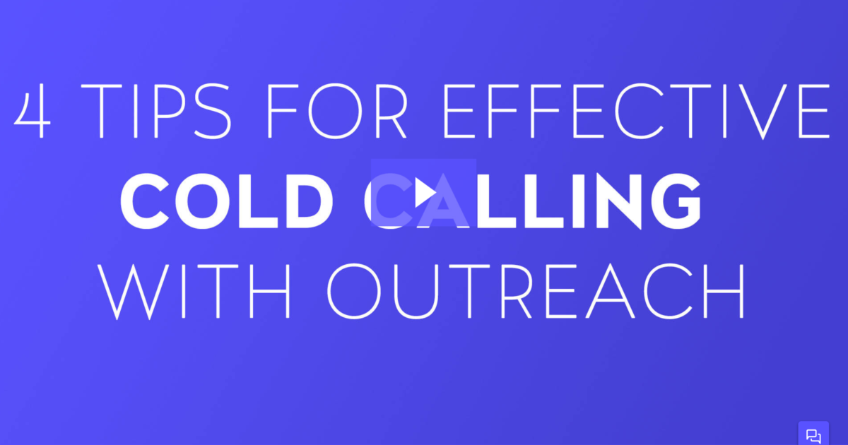 4 Effective Cold Call Tips with Outreach