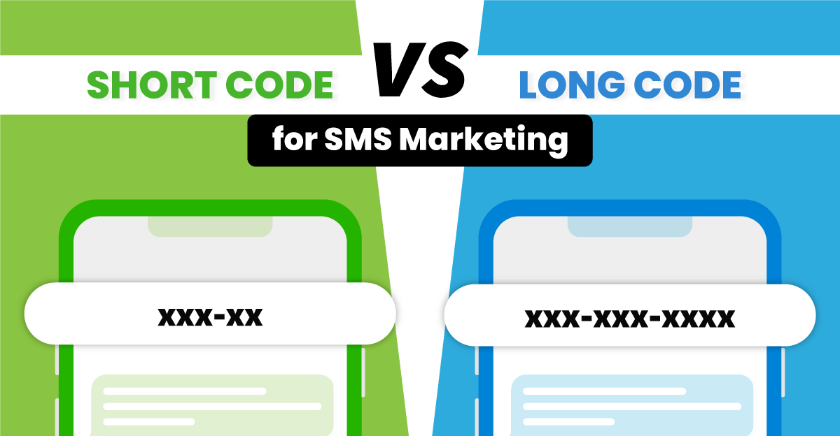 Short Code vs Long Code for SMS Marketing