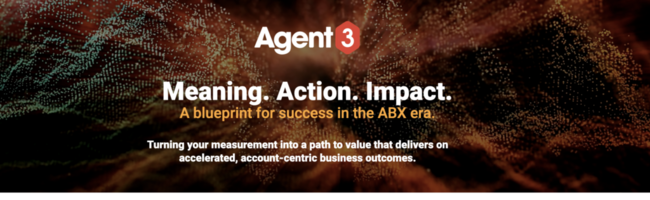 Meaning. Action. Impact. Turning your measurement into a path to value that delivers on accelerated, account-centric business outcomes