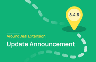 AroundDeal Extension Update Announcement: v8.4.6 Release