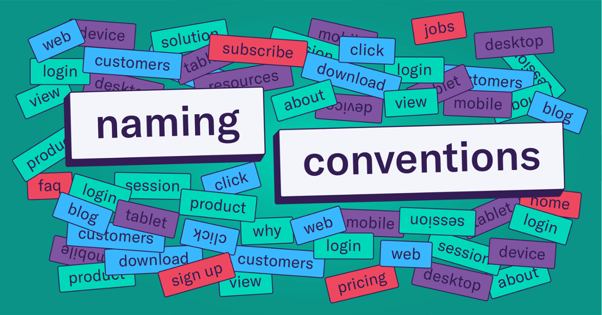 What's in a Name: Naming Conventions and Their Place in Analytics
