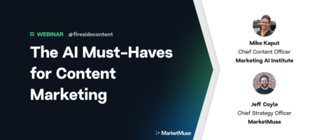 The AI Must-Haves for Content Marketing