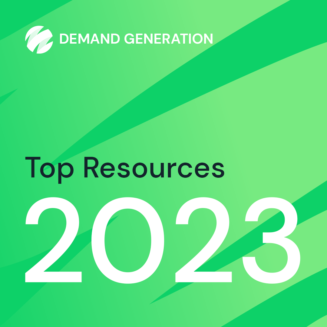 Top Resources - Demand Generation [2023]