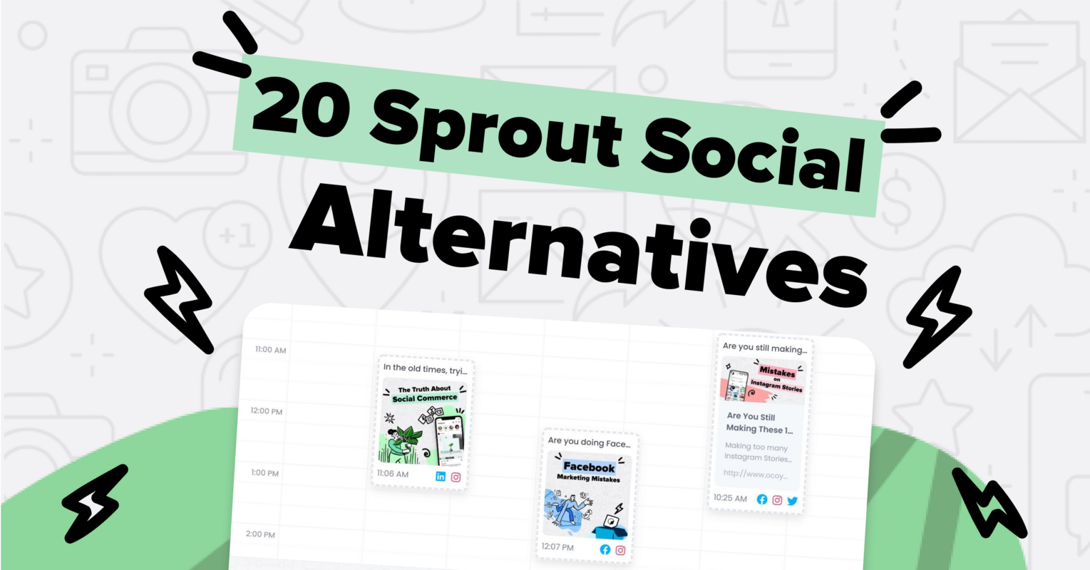 20 Sprout Social Alternatives to Automate Your Social Media Posting