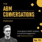 Andreas Jonsson: Leveraging LinkedIn analytics to improve engagement