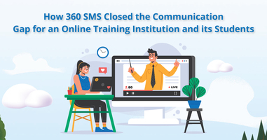 How 360 SMS Closed the Communication Gap for an Online Training Institution and its Students