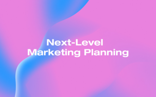 Next-Level Marketing Annual Planning