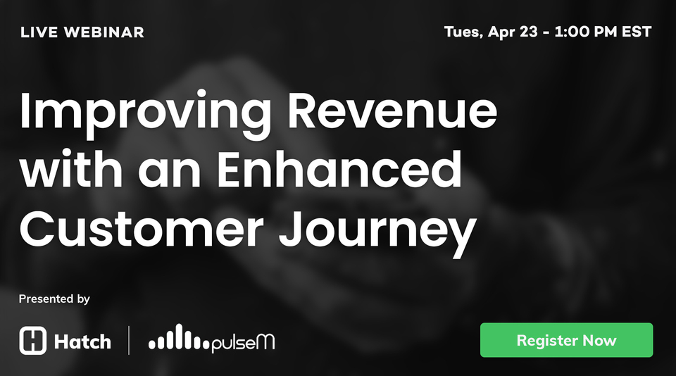 Improving Revenue with an Enhanced Customer Journey