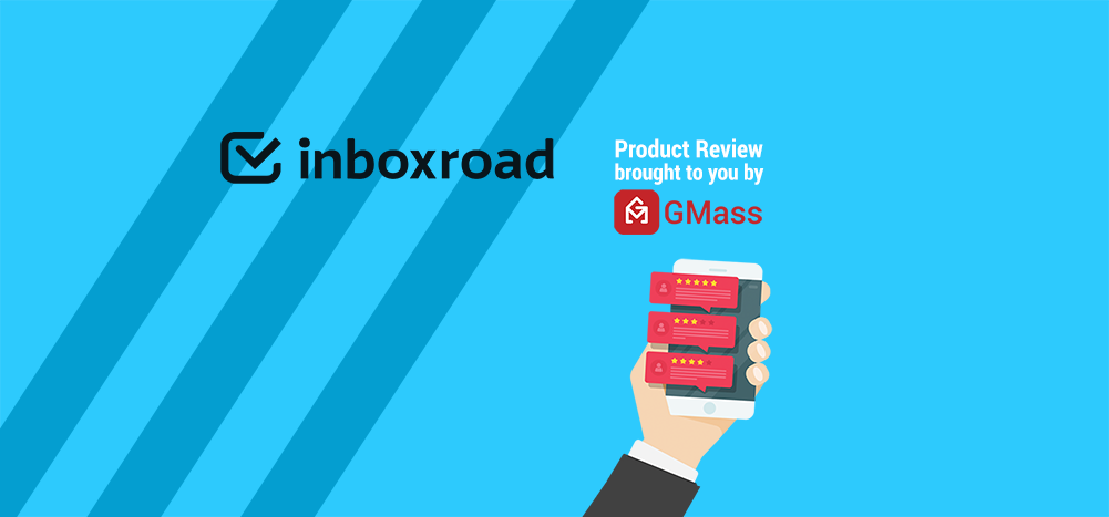 Inboxroad Review 2020 (Features, Limitations, Pricing)