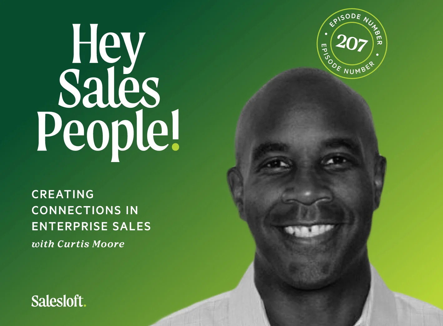 Creating Connections In Enterprise Sales with Curtis Moore