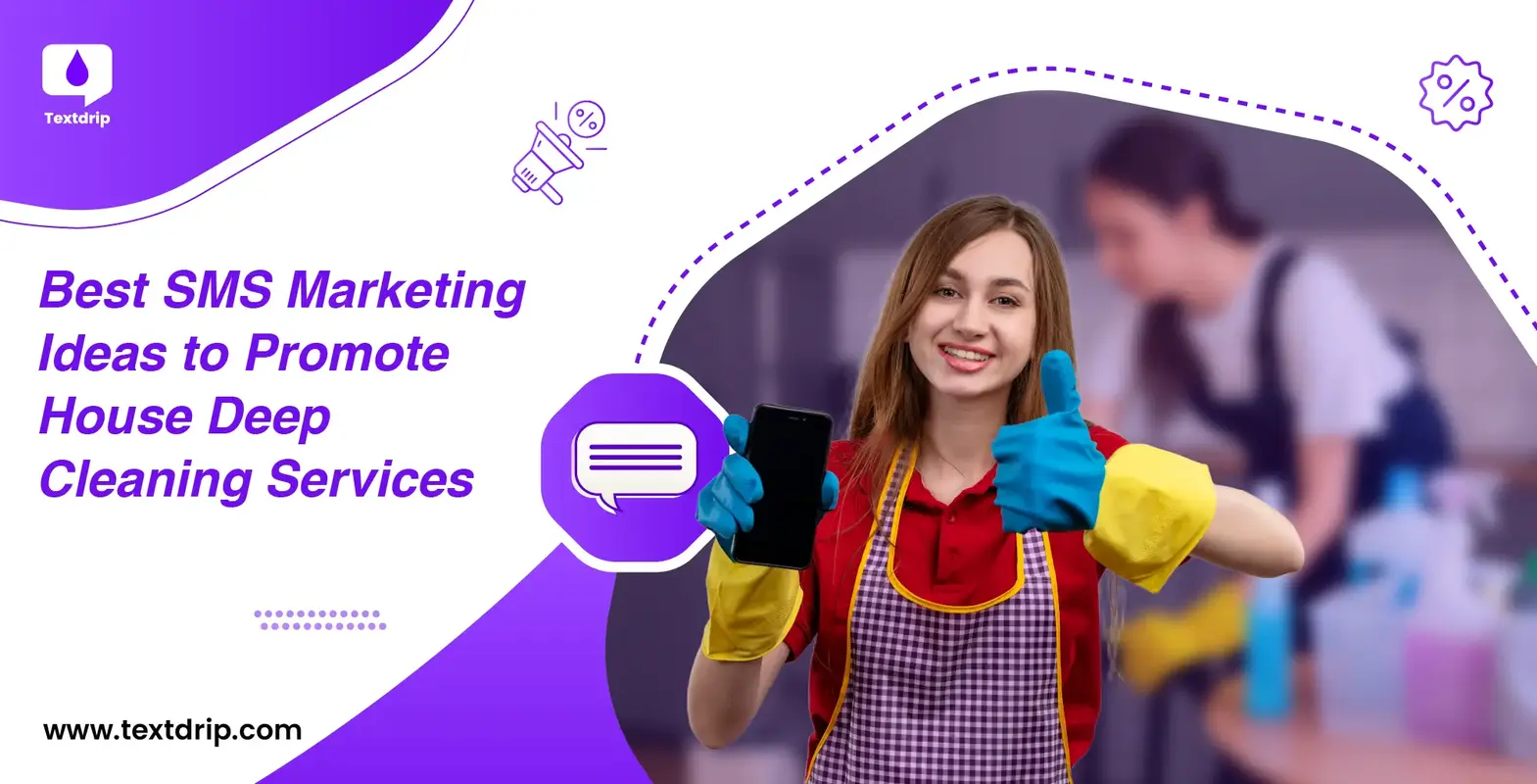 Best SMS Marketing Ideas to Promote Deep House Cleaning Services