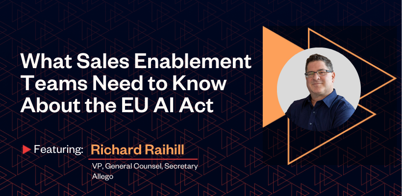 What Sales Enablement Teams Need to Know About the EU AI Act