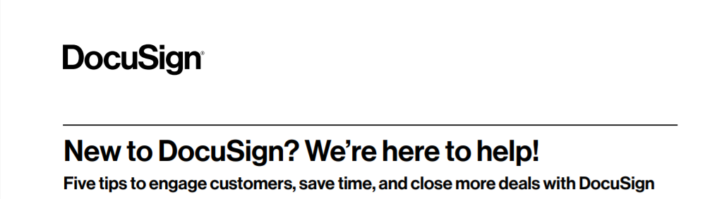 New to DocuSign? We're here to help!