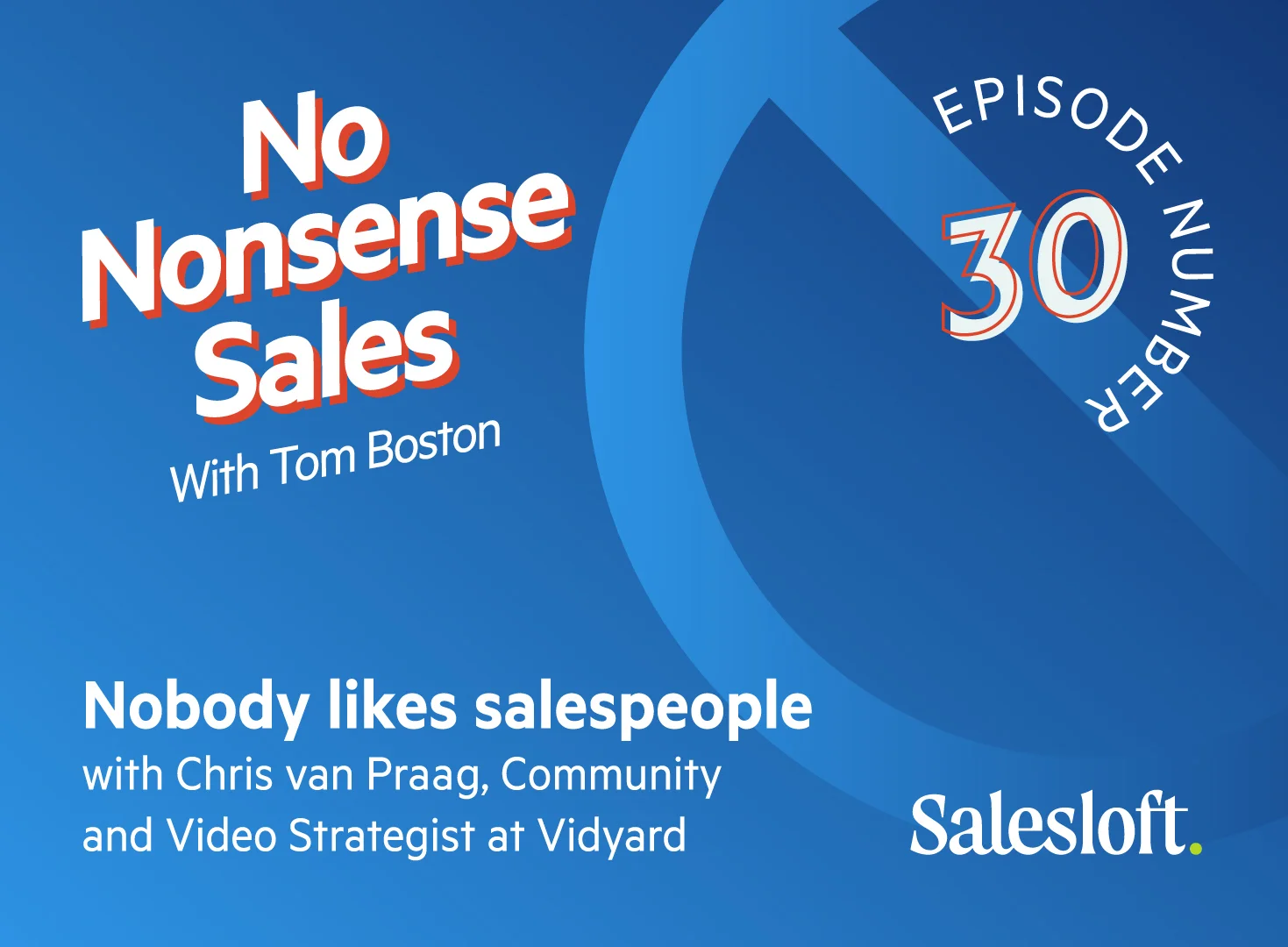  Nobody likes salespeople with Chris van Praag