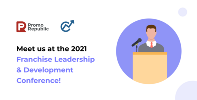 PromoRepublic is at the 2021 Franchise Leadership & Development Conference - PromoRepublic
