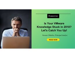 Is Your VMware Knowledge Stuck In 2010? Let's Catch You Up!